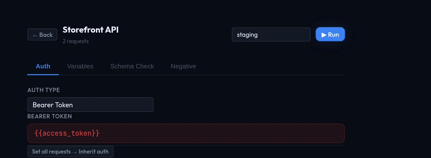 Collection settings: the Auth, Variables, Schema Check and Negative tabs, with Bearer Token selected and an environment picker beside the Run button.