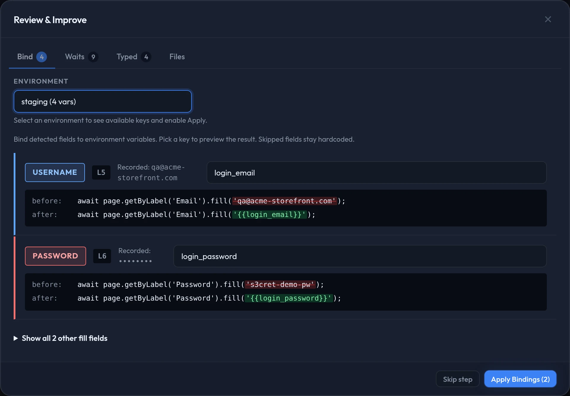 The Bind tab: an environment selector, a USERNAME field bound to login_email and a PASSWORD field bound to login_password, each showing the line before and after the change.